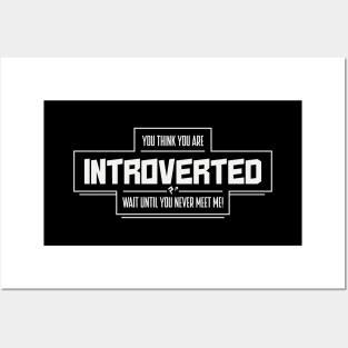 Introvert Posters and Art